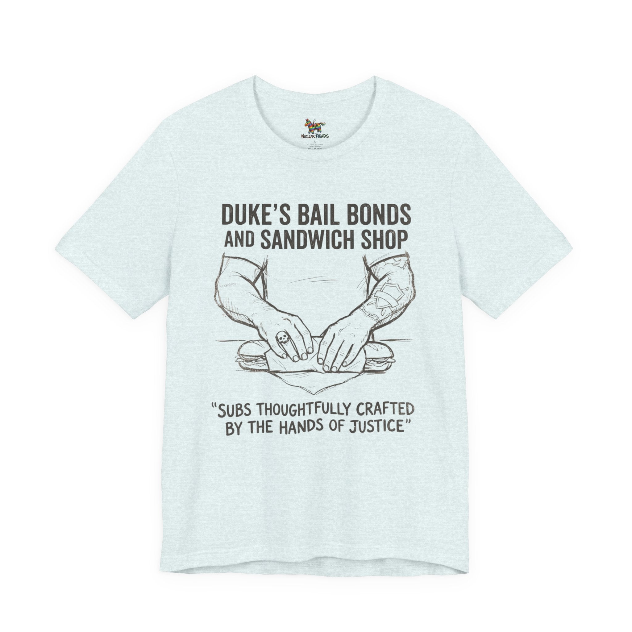 Duke's Bail Bonds & Sandwich Shop Tee — "Subs Thoughtfully Crafted by the Hands of Justice" Graphic Shirt