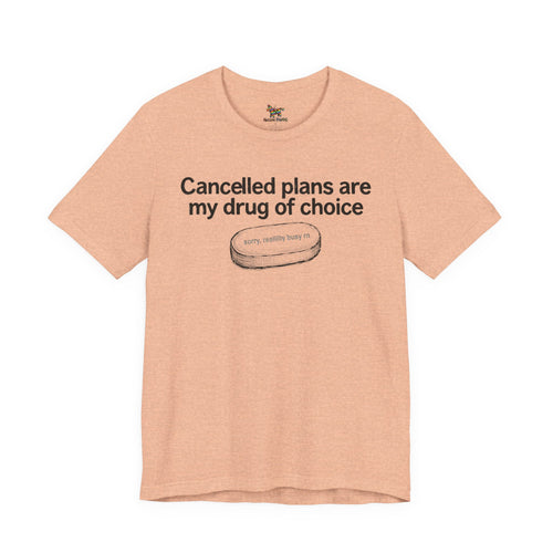 Cancelled Plans T-Shirt | JOMO Introvert Humor Tee