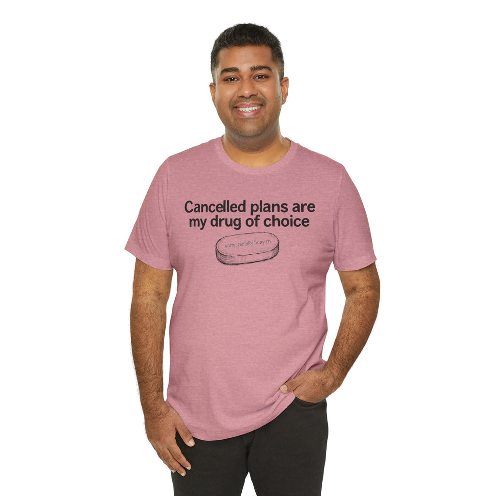 Cancelled Plans T-Shirt | JOMO Introvert Humor Tee