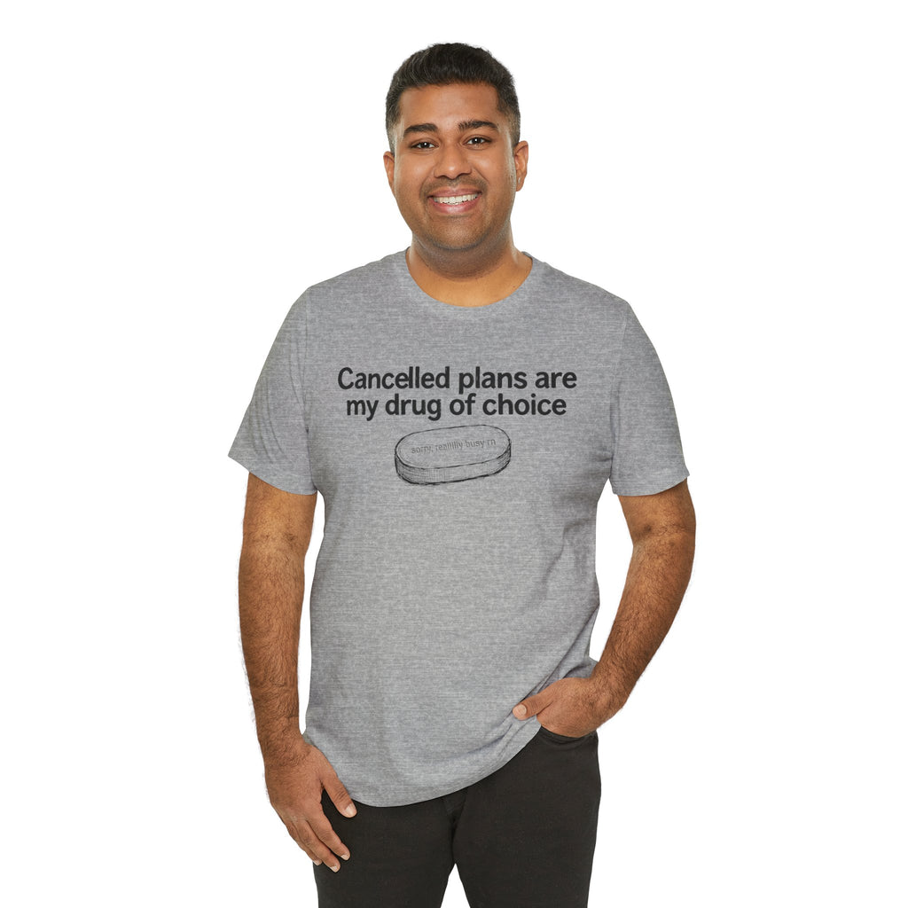 Cancelled Plans T-Shirt | JOMO Introvert Humor Tee